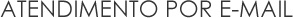 Cabeçalho Atendimento por E-mail